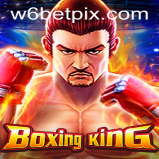 Exploring the Exciting World of BoxingKing and the Role of w6bet