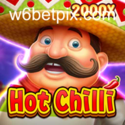 Discover the Exciting World of HotChilli: A Thrilling Gaming Experience with w6bet
