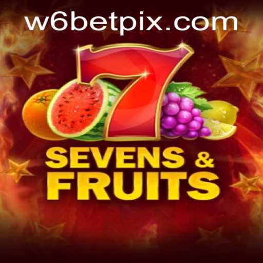 Discovering SevensFruits: A Thrilling Blend of Classic Slot Fun with the W6Bet Experience